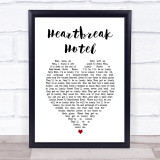 Elvis Presley Heartbreak Hotel Heart Song Lyric Quote Print