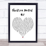 Leonard Cohen Chelsea Hotel #2 Heart Song Lyric Quote Print