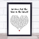 Louis Armstrong We Have All The Time In The World Heart Song Lyric Quote Print