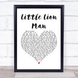 Mumford & Sons Little Lion Man Heart Song Lyric Quote Print