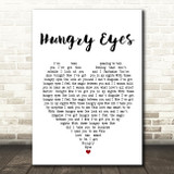 Patrick Swayze Hungry Eyes Heart Song Lyric Quote Print