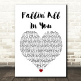 Shawn Mendes Fallin' All In You Heart Song Lyric Quote Print
