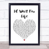 Take That I'd Wait For Life Heart Song Lyric Quote Print