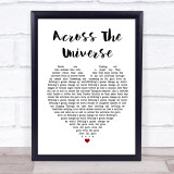 The Beatles Across The Universe Heart Song Lyric Quote Print