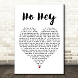 The Lumineers Ho Hey Heart Song Lyric Quote Print