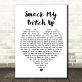 The Prodigy Smack My Bitch Up Heart Song Lyric Quote Print