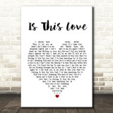Whitesnake Is This Love Heart Song Lyric Quote Print