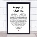 George Michael Careless Whisper Heart Song Lyric Quote Print