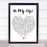 In My Life The Beatles Quote Song Lyric Heart Print