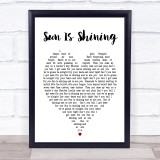 Sun Is Shining Axwell Ingrosso Heart Song Lyric Quote Print