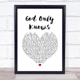 The Beach Boys God Only Knows Heart Song Lyric Quote Print