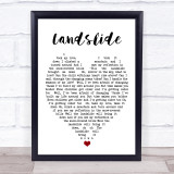 Landslide Fleetwood Mac Quote Song Lyric Heart Print