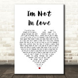 10cc I'm Not In Love White Heart Song Lyric Print