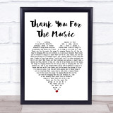 ABBA Thank You For The Music White Heart Song Lyric Print