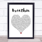 Ariana Grande Breathin White Heart Song Lyric Print