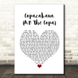 Barry Manilow Copacabana (At The Copa) White Heart Song Lyric Print