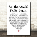 David Bowie As The World Falls Down White Heart Song Lyric Print