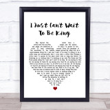 Elton John I Just Can't Wait To Be King White Heart Song Lyric Print