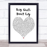 Fergie Big Girls Don't Cry White Heart Song Lyric Print