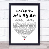 Frank Sinatra I've Got You Under My Skin White Heart Song Lyric Print