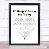 George Jones He Stopped Loving Her Today White Heart Song Lyric Print