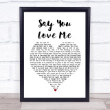 Jessie Ware Say You Love Me White Heart Song Lyric Print