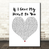 John McLean If I Gave My Heart to You White Heart Song Lyric Print