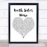 Joni Mitchell Both Sides Now White Heart Song Lyric Print