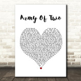 Josh Doyle Army Of Two White Heart Song Lyric Print