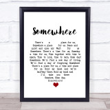 Leonard Bernstein & Stephen sondheim Somewhere White Heart Song Lyric Print