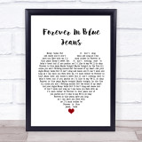 Neil Diamond Forever In Blue Jeans White Heart Song Lyric Print