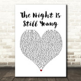 Nicki Minaj The Night Is Still Young White Heart Song Lyric Print