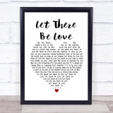 Oasis Let There Be Love White Heart Song Lyric Print