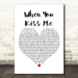 Shania Twain When You Kiss Me White Heart Song Lyric Print