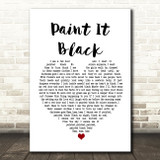 The Rolling Stones Paint It Black White Heart Song Lyric Print