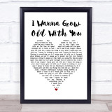 Westlife I Wanna Grow Old With You White Heart Song Lyric Print