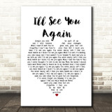 Westlife I'll See You Again White Heart Song Lyric Print
