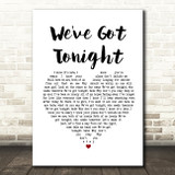 Bob Seger We've Got Tonight White Heart Song Lyric Print