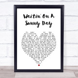 Bruce Springsteen Waitin' On A Sunny Day White Heart Song Lyric Print