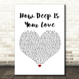 Calvin Harris & Disciples How Deep Is Your Love White Heart Song Lyric Print
