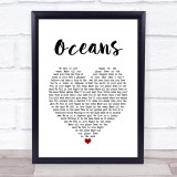 Coasts Oceans White Heart Song Lyric Print