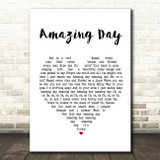 Coldplay Amazing Day White Heart Song Lyric Print
