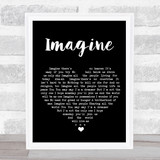 John Lennon Imagine Black Heart Song Lyric Print