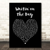 John Mayer Waitin' on the Day Black Heart Song Lyric Print