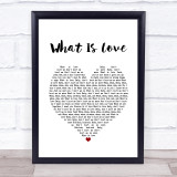 Haddaway What Is Love White Heart Song Lyric Print