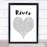 Josh Groban River White Heart Song Lyric Print