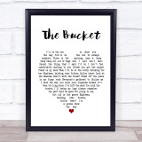 Kings Of Leon The Bucket White Heart Song Lyric Print