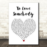 Michael Bolton To Love Somebody White Heart Song Lyric Print