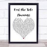 Mumford & Sons Feel the Tide (Turning) White Heart Song Lyric Print