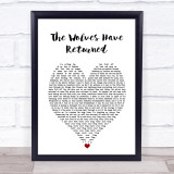 Nahko And Medicine For The People The Wolves Have Returned White Heart Lyric Print
